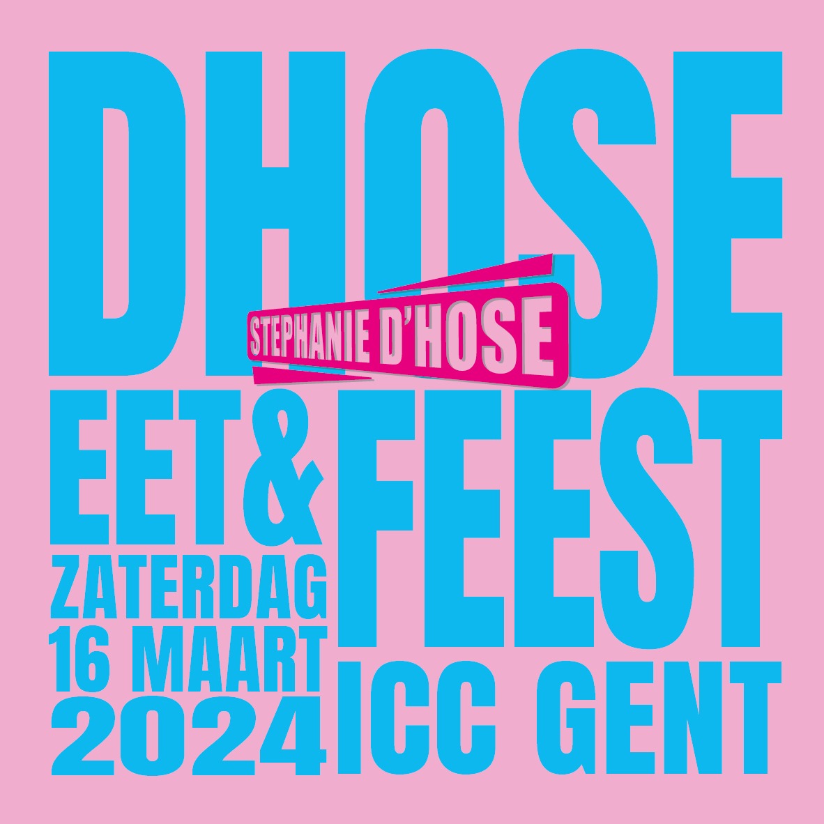 DHose eet en feest - zaterdag 16 maart 2024 in het ICC Gent